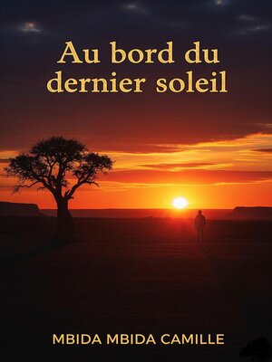 cover image of Au bord du dernier soleil